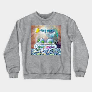 save water, shower together - 2 Crewneck Sweatshirt